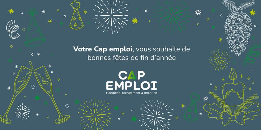 Votre CAP EMPLOI vous souhaite de bonnes fêtes de fin d'année - CAP EMPLOI 36