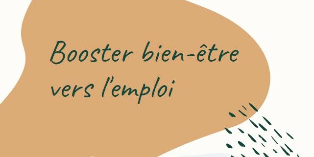 Booster bien-être vers l'emploi