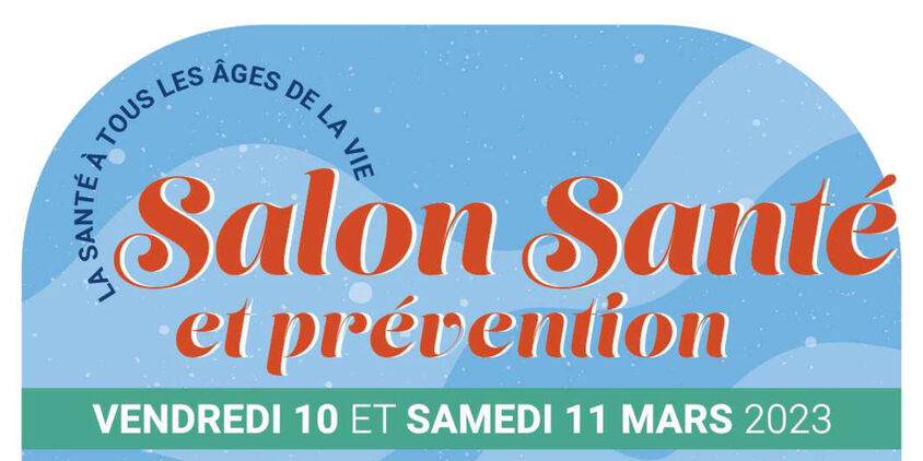 Salon Santé et Prévention à Belle Isle les 10&11 mars 2023